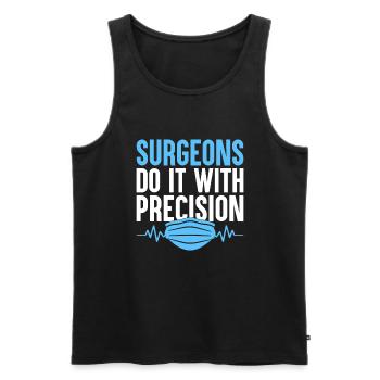 Surgeons Do It With Precision Surgeon Surgical Sur - Men's Premium Organic Tank Top - black - Front - AI Model Male 178 light (178cm)