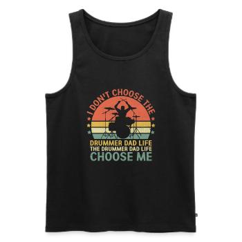 Der Schlagzeuger Papa Leben Choose Me Schlagtrommel - Männer Premium Bio Tank Top - Schwarz - Vorne - Michal (187cm)