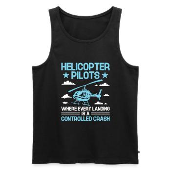 Hubschrauberpiloten, bei denen jede Landung eine Kontrolle ist - Männer Premium Bio Tank Top - Schwarz - Vorne - Michal (187cm)