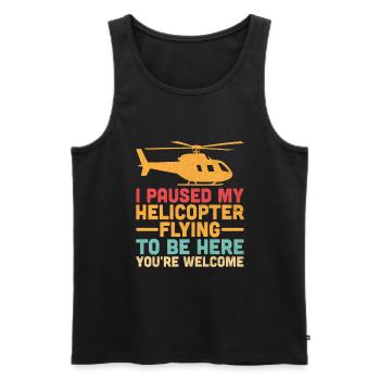 Ich pausierte meinen Hubschrauberflug, um hier zu sein, du bist wir - Männer Premium Bio Tank Top - Schwarz - Vorne - Michal (187cm)
