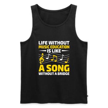 Life Without Music Education Is Like A Song Withou - Men's Premium Organic Tank Top - black - Front - AI Model Male 178 light (178cm)