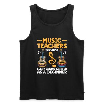 Musiklehrer, weil jedes Genie als A B begann - Männer Premium Bio Tank Top - Schwarz - Vorne - Michal (187cm)