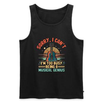 Sorry I Can't I'm Too Busy Being A Musical Genius - Men's Premium Organic Tank Top - black - Front - Michal (187cm)