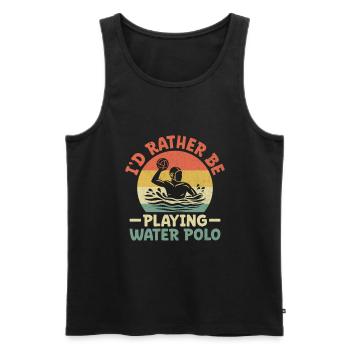 I'd Rather Be Playing Water Polo Aquatic Polo Play - Men's Premium Organic Tank Top - black - Front - Michal (187cm)