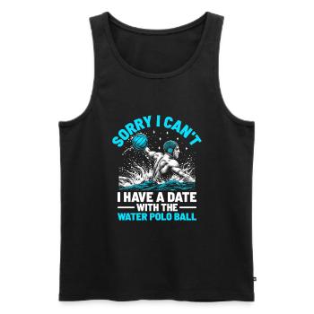 Sorry I Can't I Have A Date With The Water Polo Ba - Men's Premium Organic Tank Top - black - Front - Michal (187cm)