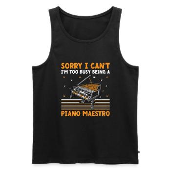 Sorry I Can't I'm Too Busy Being A Piano Maestro P - Men's Premium Organic Tank Top - black - Front - Michal (187cm)