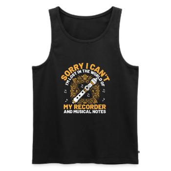 Sorry I Can't I'm Lost In The World Of My Recorder - Men's Premium Organic Tank Top - black - Front - AI Model Male 178 light (178cm)