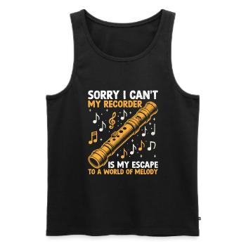 Sorry I Can't My Recorder Is My Escape To A World - Men's Premium Organic Tank Top - black - Front - AI Model Male 178 light (178cm)