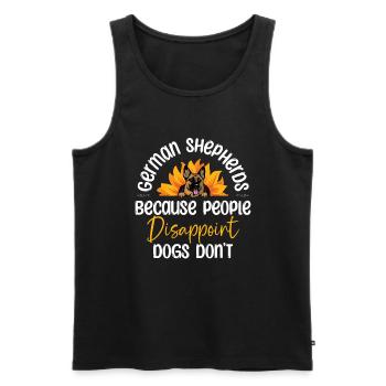 German Shepherds Because People Disappoint Dogs Do - Men's Premium Organic Tank Top - black - Front - Michal (187cm)