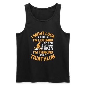 Aber in meinem Kopf denke ich an den Triathlon-Triath - Männer Premium Bio Tank Top - Schwarz - Vorne - Michal (187cm)