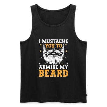 Ich Schnurrbart Dich, Um Meine Bartgesichtsbehaarung Zu Bewundern - Männer Premium Bio Tank Top - Schwarz - Vorne - AI Model Male 178 light (178cm)