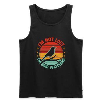 I'm Not Lost I'm Bird Watching Birdwatching Bird - Men's Premium Organic Tank Top - black - Front - Michal (187cm)