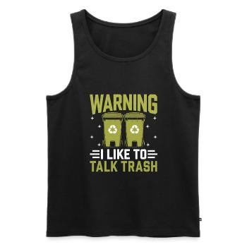 Warning I Like To Talk Trash Collector Garbage - Men's Premium Organic Tank Top - black - Front - AI Model Male 178 light (178cm)