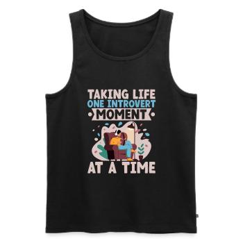 Taking Life One Introvert Moment At A Time Sayings - Men's Premium Organic Tank Top - black - Front - AI Model Male 178 light (178cm)