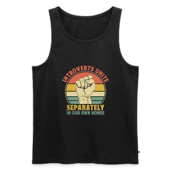 Introverts Unite Separately In Our Own Homes For - Men's Premium Organic Tank Top - black - Front - Michal (187cm)