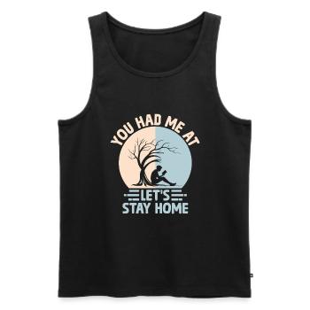 Du hattest mich bei 'Lass uns zu Hause bleiben' Sprüche für - Männer Premium Bio Tank Top - Schwarz - Vorne - Michal (187cm)