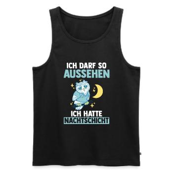 Ich Darf So Aussehen Ich Hatte Nachtschicht Eule - Männer Premium Bio Tank Top - Schwarz - Vorne - Michal (187cm)