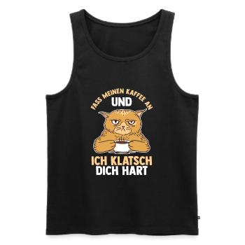 Fass Meinen Kaffee An Und Ich Klatsch Dich Hart Ka - Männer Premium Bio Tank Top - Schwarz - Vorne - Michal (187cm)