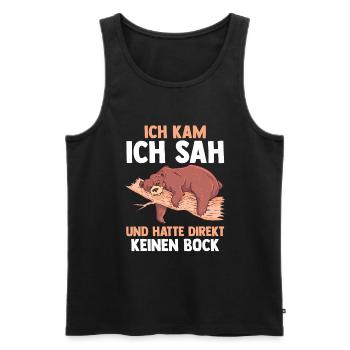 Ich Kam Ich Sah Und Hatte Direkt Keinen Bock Bär - Männer Premium Bio Tank Top - Schwarz - Vorne - Michal (187cm)