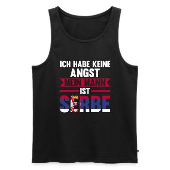 Ich habe keine Angst mein Mann ist Serbe - Männer Premium Bio Tank Top - Schwarz - Vorne - Michal (187cm)