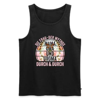 Mutter Mama Oma Uroma - Männer Premium Bio Tank Top - Schwarz - Vorne - Michal (187cm)