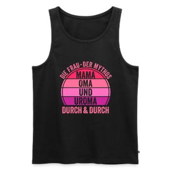 Mutter Mama Oma Uroma - Männer Premium Bio Tank Top - Schwarz - Vorne - Michal (187cm)