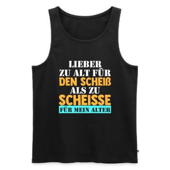 Zu Alt Für Den Scheiß - Männer Premium Bio Tank Top - Schwarz - Vorne - AI Model Male 178 light (178cm)