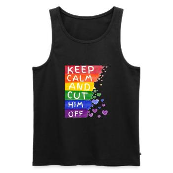 Keep Calm And Cut Him Off - Men's Premium Organic Tank Top - black - Front - Michal (187cm)