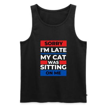 Sorry I'm Late My Cat Was Sitting On Me - Men's Premium Organic Tank Top - black - Front - Michal (187cm)