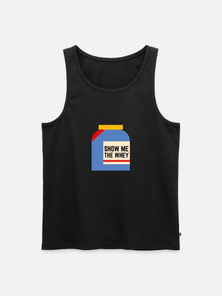Show The Whey Protein Powder - Men's Premium Organic Tank Top - black