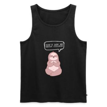 Don't ask me about college - Männer Premium Bio Tank Top - Schwarz - Vorne - Michal (187cm)