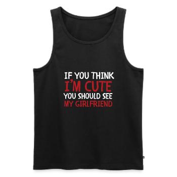 If you think I'm cute, you should see my girlfriend - Men's Premium Organic Tank Top - black - Front - Michal (187cm)