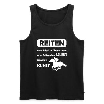Reiten Spruch Ohne Bügel Ohne Talent Reitschüler - Männer Premium Bio Tank Top - Schwarz - Vorne - Michal (187cm)