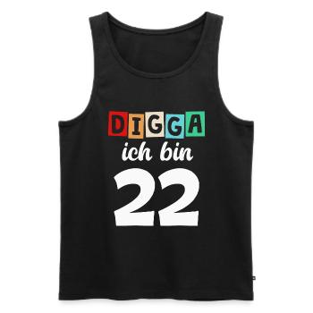 Digga Ich Bin 22 Jahre 22. Geburtstag - Männer Premium Bio Tank Top - Schwarz - Vorne - Michal (187cm)