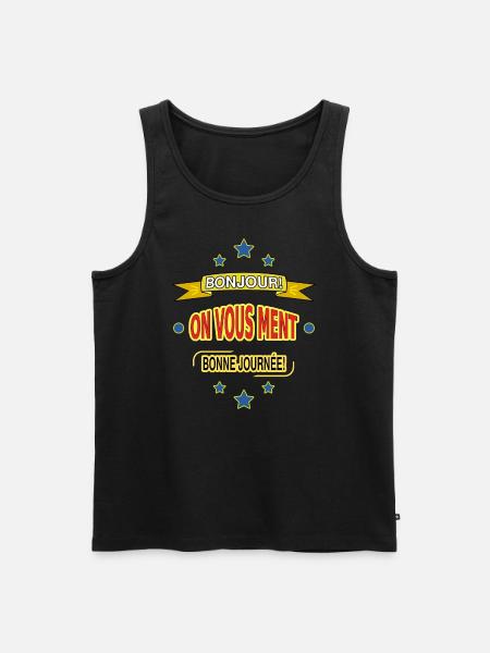 HALLO! SIE WERDEN BELOGEN. SCHÖNEN TAG! - Männer Premium Bio Tank Top - Schwarz