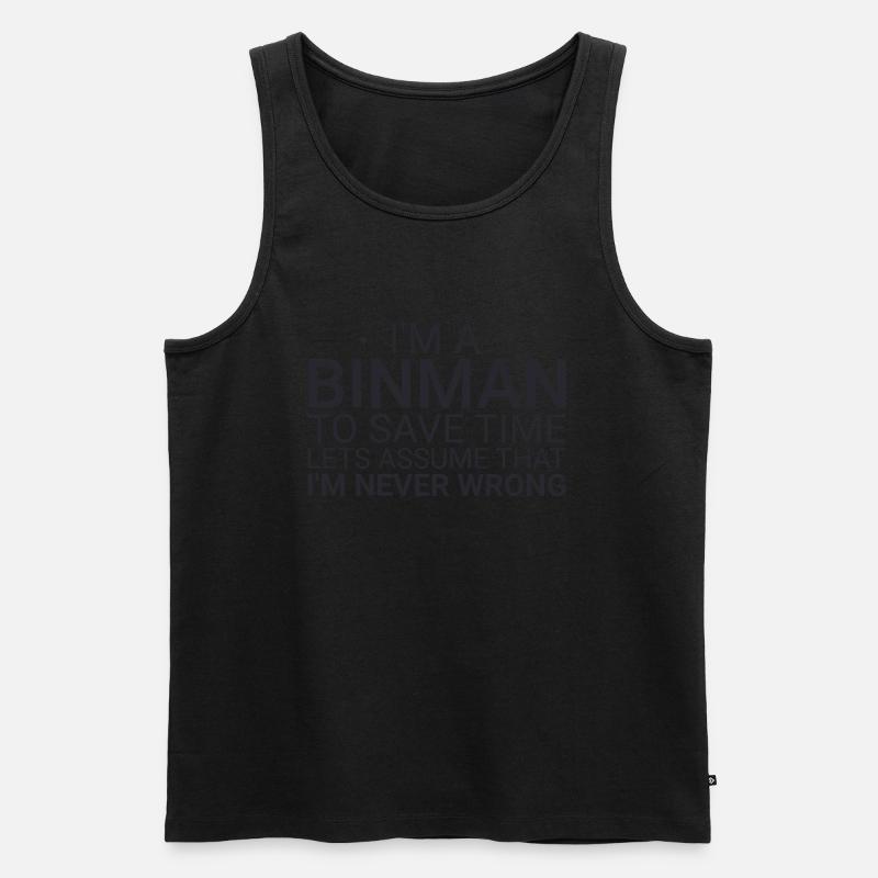 Binman Never Wrong - Männer Premium Bio Tank Top - undefined