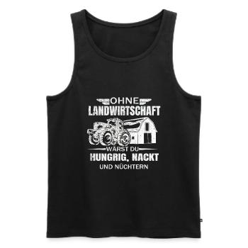 Ohne Landwirtschaft wärst du Hungrig Nackt - Männer Premium Bio Tank Top - Schwarz - Vorne - AI Model Male 178 light (178cm)