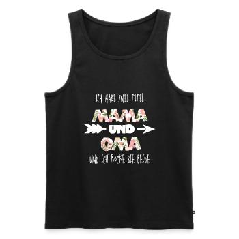 Mama und Oma - Männer Premium Bio Tank Top - Schwarz - Vorne - AI Model Male 178 light (178cm)