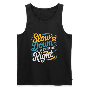 Calm down - you're doing the right thing - Men's Premium Organic Tank Top - black - Front - AI Model Male 178 light (178cm)
