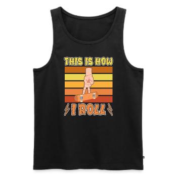 Fingerboard Finger Skateboarding How I Roll - Men's Premium Organic Tank Top - black - Front - Michal (187cm)
