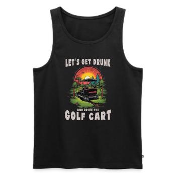 Lass Uns Betrinken Und Den Golfwagen Fahren - Männer Premium Bio Tank Top - Schwarz - Vorne - AI Model Male 178 light (178cm)