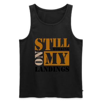 Still Working On My Landings - Männer Premium Bio Tank Top - Schwarz - Vorne - Michal (187cm)