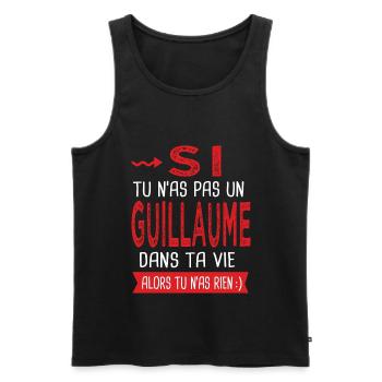 tu n as pas un Guillaume dans ta vie Cadeau Humour - Débardeur bio Premium Homme - noir - Devant - Michal (187cm)
