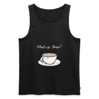 What's up, Brew? Lustiges Kaffee Fans Shirt - Männer Premium Bio Tank Top - Schwarz - Vorne - AI Model Male 178 light (178cm)
