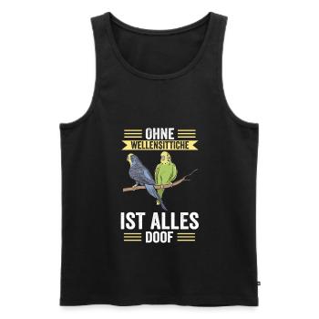 Ohne Wellensittich ist Alles doof - Männer Premium Bio Tank Top - Schwarz - Vorne - Michal (187cm)