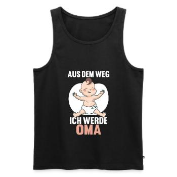 Aus dem Weg ich werde Oma - Männer Premium Bio Tank Top - Schwarz - Vorne - Michal (187cm)