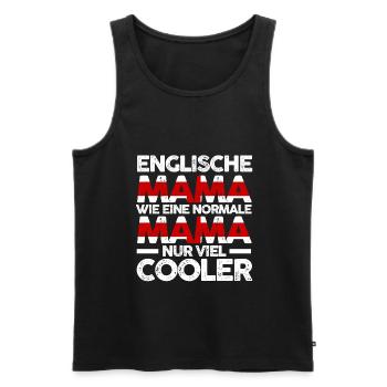 Engländerin Englandische Mama England Mutter Polsk - Männer Premium Bio Tank Top - Schwarz - Vorne - Michal (187cm)