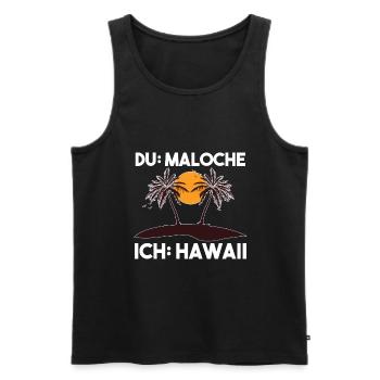 Du Maloche ich Hawaii - Männer Premium Bio Tank Top - Schwarz - Vorne - AI Model Male 178 light (178cm)