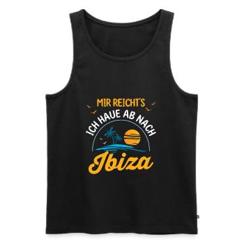 Mir reichts ich haue ab nach Ibiza - Männer Premium Bio Tank Top - Schwarz - Vorne - Michal (187cm)