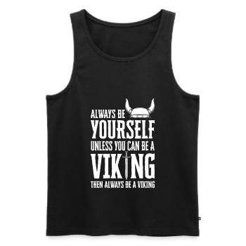 Sei immer du selbst außer kannst ein Wikinger sein - Männer Premium Bio Tank Top - Schwarz - Vorne - AI Model Male 178 light (178cm)